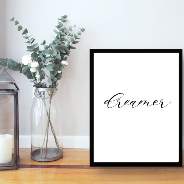 DREAMER, printable quote, wall decor quote, wall art