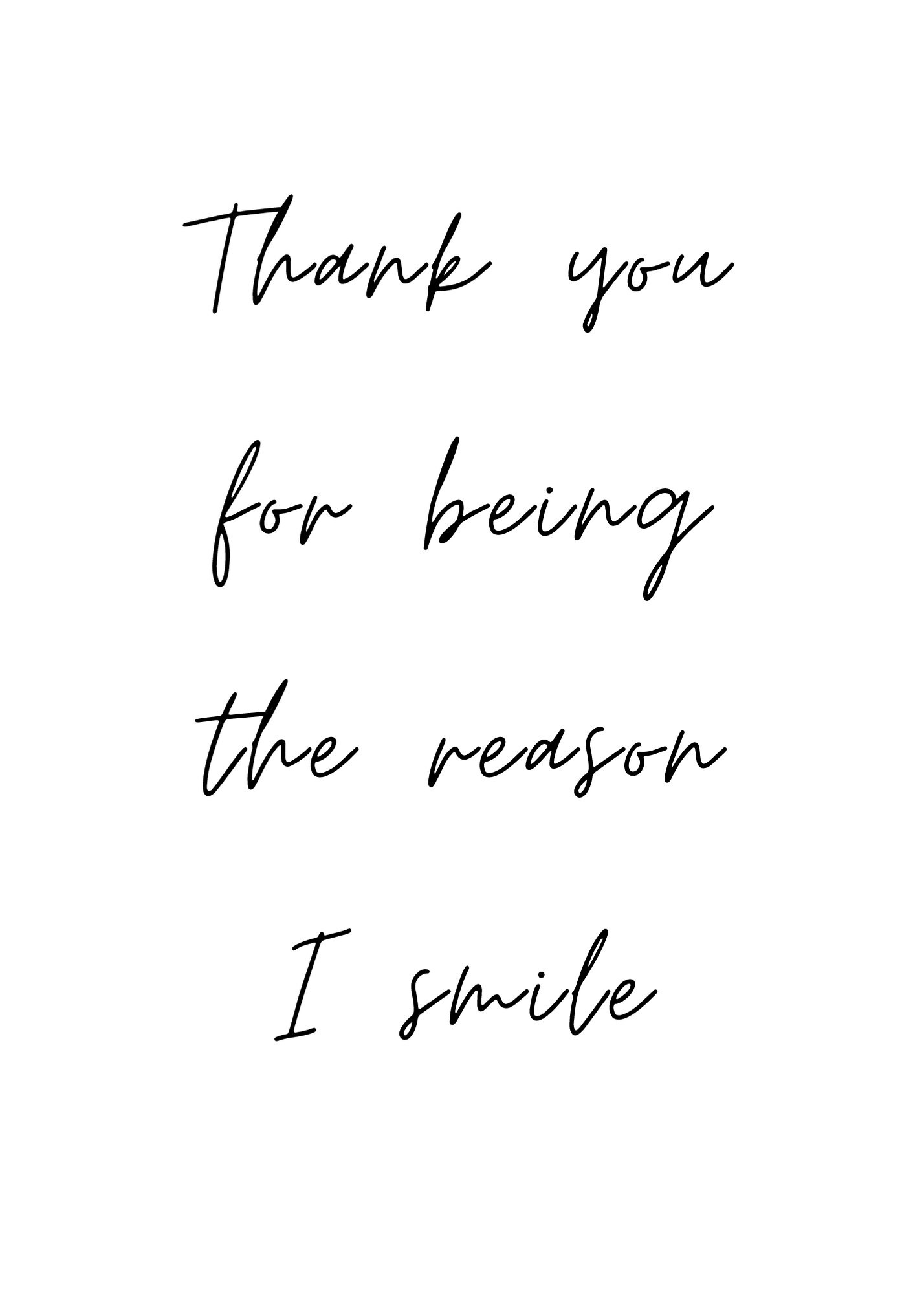 Thank You for Being the Reason I Smile, Minimal Wall Art, Digital Print Download, Life Quote
