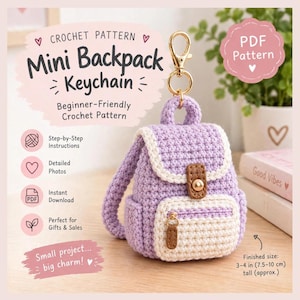 Mini Backpack Crochet Pattern PDF, Crochet Backpack Pattern, Mini Bag Keychain, Beginner Crochet Pattern, Instant Download