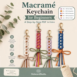 May include: A digital guide titled Macramé Keychain for Beginners featuring a step-by-step PDF and video. The image displays four handmade macramé keychains with gold-toned clasps, each featuring a floral pattern in cream, pink, lavender, and blue.
