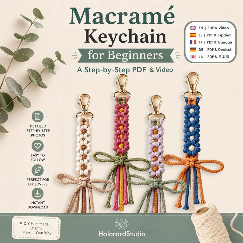 May include: A digital guide titled Macram&eacute; Keychain for Beginners featuring a step-by-step PDF and video. The image displays four handmade macram&eacute; keychains with gold-toned clasps, each featuring a floral pattern in cream, pink, lavender, and blue.