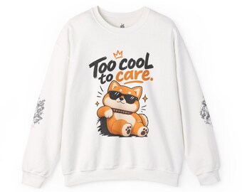 Too Cool to Care Shiba Inu Sweatshirt | Cute Dog Graphic Crewneck