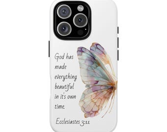 Butterfly Scripture Ecclesiastes 3:11 Phone Case | Christian Faith