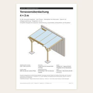 May include: A construction plan document titled Terrassenüberdachung 4 x 3 m, featuring an isometric technical illustration of a patio roof structure attached to a wall, with detailed specifications, material lists, and structural dimensions in metric units.