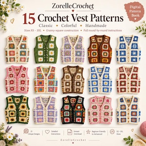 Pode incluir: Um livro de padrões digitais intitulado 15 Crochet Vest Patterns da ZorelleCrochet, com 15 coletes de decote em V feitos com motivos coloridos de granny-square. O texto inclui tamanhos XS-3XL, instruções detalhadas e ícones de download.