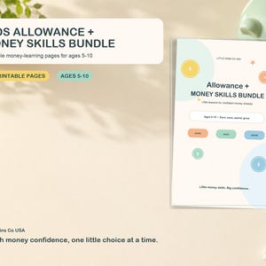 Könnte beinhalten: Ein druckbares Kids Allowance + MONEY SKILLS BUNDLE mit 13 Seiten für Kinder von 5-10 Jahren. Das Dokument enthält den Text Allowance + MONEY SKILLS BUNDLE, Little lessons for confident money choices, Earn, save, spend, grow und Little money skills. Big confidence.
