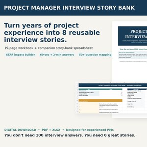 Puede incluir: Un libro de trabajo digital Project Manager Interview Story Bank con hoja de cálculo complementaria. El documento muestra el título Project Manager Interview Story Bank, un diseño de 19 páginas, generador de impacto STAR, guías de respuestas y 50+ mapeos de preguntas. Incluye un panel de preparación.