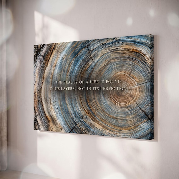 Blue Wood Slice Canvas Print, Inspirational Quote, Rustic Nature Wall Art