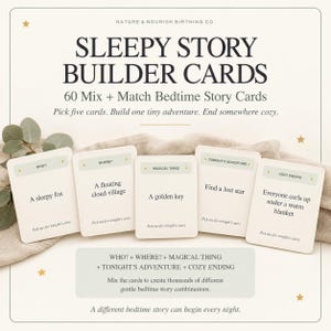 Könnte beinhalten: Ein Set aus 60 Sleepy Story Builder Cards von Nature & Nourish Birthing Co. Die Karten enthalten Aufforderungen wie Who, Where, Magical Thing, Tonight's Adventure und Cozy Ending, um Gute-Nacht-Geschichten zu erstellen. Fünf Karten sind abgebildet.