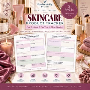May include: A two-page printable skincare product tracker PDF by Firstborn&Fig by JHW. The document features sections for tracking product details, skin concerns, usage, and follow-up verdicts. The design includes pink and green accents.