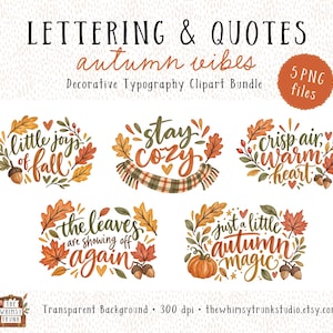 Könnte beinhalten: Ein digitales Clipart-Paket mit fünf herbstlichen Typografie-Designs, die Phrasen wie 'little joys of fall', 'stay cozy', 'crisp air, warm heart', 'the leaves are showing off again' und 'just a little autumn magic' mit Blatt- und Eichel-Motiven enthalten.