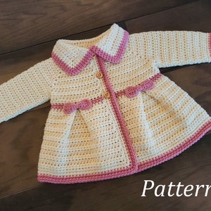 Crochet PATTERN Baby Girl's Sweater Pattern Sizes 0 12 Months Baby Sweater Baby Coat Pattern Baby Girl Sweater Pattern image 3