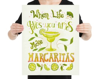 Margarita Art Print | Watercolor Quote | Inspirational Wall Art | Hand Lettering | Make Margaritas