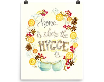 Hygge Art Print | Watercolor Quote | Inspirational Wall Art | Hand Lettering | Home is Where the Hygge Is