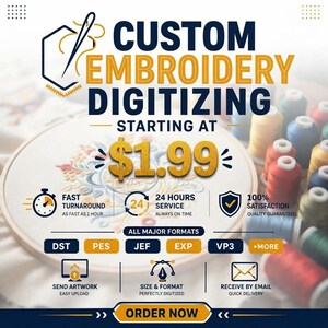 Può includere: Un annuncio digitale per servizi di digitalizzazione ricami con il testo CUSTOM EMBROIDERY DIGITIZING STARTING AT $1.99. La grafica include icone per tempi rapidi, servizio 24 ore su 24 e formati di file come DST, PES, JEF, EXP, VP3 e altri.