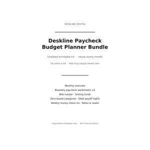 May include: A digital document titled Deskline Paycheck Budget Planner Bundle. It lists features including an undated printable kit, US Letter and A4 sizes, Google Sheets compatibility, monthly overview, biweekly worksheets, bills tracker, and sinking funds.