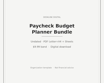 May include: A digital Paycheck Budget Planner Bundle by Deskline Digital. The text includes: Paycheck Budget Planner Bundle, Undated, PDF Letter+A4 + Sheets, $9.99 band, Digital download, Organization template, and Not financial advice.