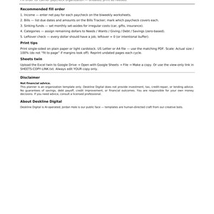 May include: A document titled How to use, providing instructions for a financial planner. It includes sections on Recommended fill order, Print tips, Sheets twin, Disclaimer, and About Deskline Digital, with text detailing budget management.