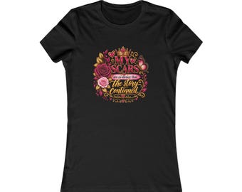 My Scars Are Evidence the Story Continued Womens Inspirational Tee Maria Valentine
