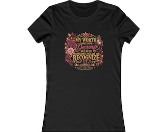 My Worth Does Not Decrease Womens Inspirational Tee Shirt Maria Valentine