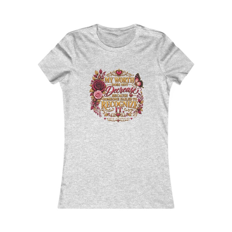 My Worth Does Not Decrease Womens Inspirational Tee Shirt Maria Valentine image 3