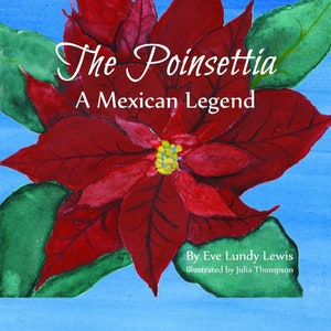 The Poinsettia A Mexican Legend