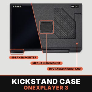May include: A black protective case for the ONEXPLAYER 3 handheld console. The image displays the front and back views with labels for the speaker pointer, mechanism mount, and upgraded kickstand. The text KICKSTAND CASE ONEXPLAYER 3 is visible.