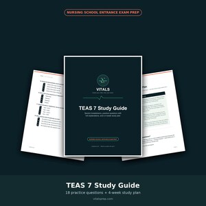 May include: A dark teal TEAS 7 Study Guide book cover featuring a central heart rate icon, the text VITALS, and the subtitle Section breakdowns, practice questions with full explanations, and a 4-week study plan, flanked by two open pages.