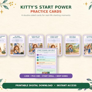 May include: A set of six double-sided Kitty's Start Power practice cards featuring illustrations of a girl in various scenarios, with text including I Don't Know Where To Start, My Mind Walked Away, There Are Too Many Steps, I Forgot What Comes Next, This Feels Too Hard, and I'm Worried I'll Get It Wrong.
