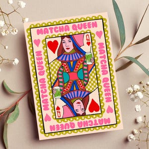 Cartão de Matcha | Carta de Baralho Matcha Queen | Presente para Amantes de Matcha | Presente para Amigos | Impressões de Bebidas | Cartão para Amantes de Café | Impressão de Matcha Latte