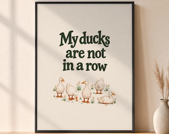 Lámina divertida de patos para imprimir, lámina decorativa "Mis patos no están en fila", lámina con cita original, decoración para amantes de los patos, descarga digital.