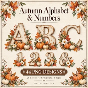 Könnte beinhalten: Ein digitales Grafikset mit dem Titel Autumn Alphabet & Numbers, das die Buchstaben A, B, C, die Zahlen 1, 2, 3 und ein Et-Zeichen enthält. Jeder Buchstabe hat eine abgenutzte weiße Holzstruktur, verziert mit orangen Kürbissen und weißen Margeriten.