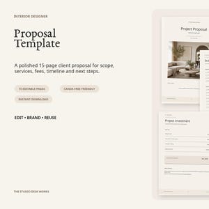 May include: A digital interior designer proposal template featuring 15 editable pages with a neutral colour palette. The document includes sections for project proposal, scope of work, and project investment, displayed on a light beige background.