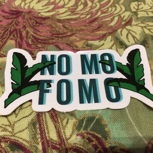 NO MO FOMO Sticker imagem 1