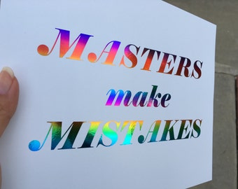 Masters Make Mistakes Poster