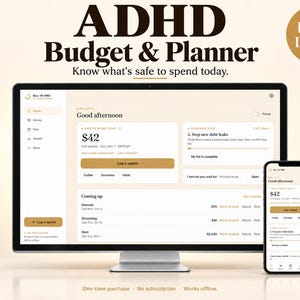 以下が含まれることがあります： ADHD Budget & Plannerのインターフェースを表示するコンピューターモニターとスマートフォン。画面には「Good afternoon」というテキスト、42ドルの「Safe to spend today」の金額、および今後の支出リストが表示されたダッシュボードが映し出されています。