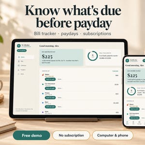 Könnte beinhalten: Ein Tablet und ein Smartphone zeigen die Benutzeroberfläche der App My Bill Plan mit dem Text Know what's due before payday. Der Bildschirm zeigt ein Dashboard zur Nachverfolgung von Rechnungen, Zahltagen und Abonnementdetails.