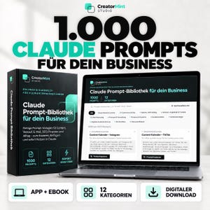 Op de afbeelding: Een digitaal productpakket met een zwarte doos en een laptopscherm waarop de CreatorMint Studio-interface wordt weergegeven. De tekst luidt 1.000 CLAUDE PROMPTS FÜR DEIN BUSINESS, Claude Prompt-Bibliothek für dein Business, 1000 PROMPTS, 12 KATEGORIEN, APP + EBOOK en DIGITALER DOWNLOAD.