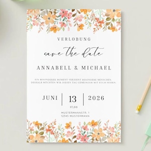 Könnte beinhalten: Eine rechteckige Save-the-Date-Karte mit Aquarell-Blumenillustrationen in Orange, Pfirsich und Grün oben und unten. Der Text lautet VERLOBUNG, save the date, ANNABELL & MICHAEL, JUNI 13 2026, 17,00 sowie weitere Adressdaten.