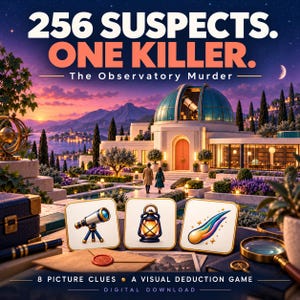 Op de afbeelding: Een digitaal downloadbaar visueel deductiespel getiteld 256 SUSPECTS. ONE KILLER. The Observatory Murder. De afbeelding toont een observatorium, drie vierkante tegels met een telescoop, lantaarn en komeet, een verzegelde envelop en een vergrootglas.