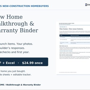 May include: A digital New Home Walkthrough & Warranty Binder document featuring a white background with dark blue text. The layout includes a table titled One home. One issue history, listing steps for new construction homeowners to track punch items.