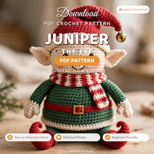 May include: A crochet elf doll named Juniper wearing a red hat with a gold bell, a green tunic with a red belt and gold buckle, and a red and white striped scarf. The image includes text: Download PDF Crochet Pattern Juniper The Elf.