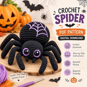 May include: A black crochet spider with purple eye rims and a purple web design on its back. The text reads CROCHET SPIDER PDF PATTERN DIGITAL DOWNLOAD, Instant Download, Step-by-Step Instructions, Detailed Photos, Beginner Friendly, Create Your Own Spooky Friend.
