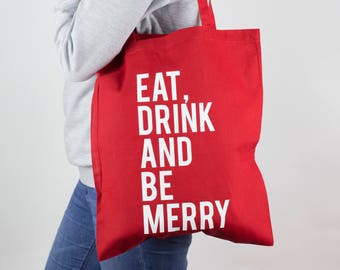 Eat Drink And Be Merry Christmas Tote Bag - Gift Shopper - [V-MUL-P99]