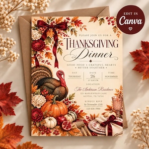 May include: A Thanksgiving dinner invitation card featuring a turkey, pumpkins, pomegranates, and autumn leaves. The text reads: Please join us for a Thanksgiving Dinner, Good Food, Grateful Hearts, Better Together, with placeholders for date, time, and location.
