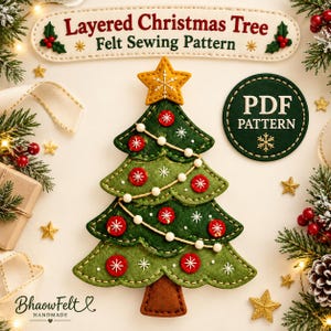 May include: A layered Christmas tree felt sewing pattern featuring a green felt tree with a yellow star topper, red circular accents, and white bead garland. The text reads Layered Christmas Tree Felt Sewing Pattern and PDF Pattern.