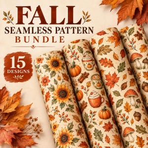 May include: A digital bundle of 15 seamless patterns featuring autumn themes. The designs include sunflowers, pumpkins, mushrooms, cinnamon sticks, and mugs of hot beverages with whipped cream, all in warm seasonal colours on a cream background.