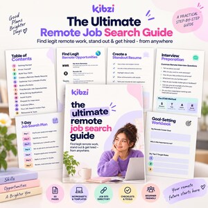 Może przedstawiać: Cyfrowy przewodnik zatytułowany The Ultimate Remote Job Search Guide od Kibzi, z okładką przedstawiającą osobę przy laptopie, otoczoną stronami zawierającymi spis treści, przygotowanie do rozmowy kwalifikacyjnej i 7-dniowy plan.