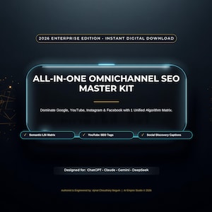 May include: A digital graphic titled 2026 Enterprise Edition Instant Digital Download featuring the text All-In-One Omnichannel SEO Master Kit. It includes sub-labels for Semantic LSI Matrix, YouTube SEO Tags, and Social Discovery Captions.