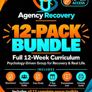 May include: A digital product graphic for Agency Recovery 12-Pack Bundle, a 12-week curriculum. It features icons for worksheets, facilitator guides, case studies, 7-day practice, presentation links, and printing guides, with PDF and link access.